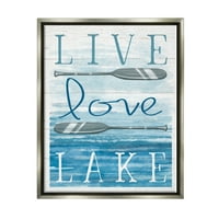 Stupell Industries Live Love Lake Citat Ore Ore Motif Motif Grafička umjetnost sjajna siva plutajuća uokvirena platna